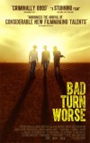 bad turn worse poster.jpg